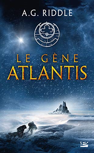 La Trilogie Atlantis, T1 : Le Gène Atlantis von BRAGELONNE